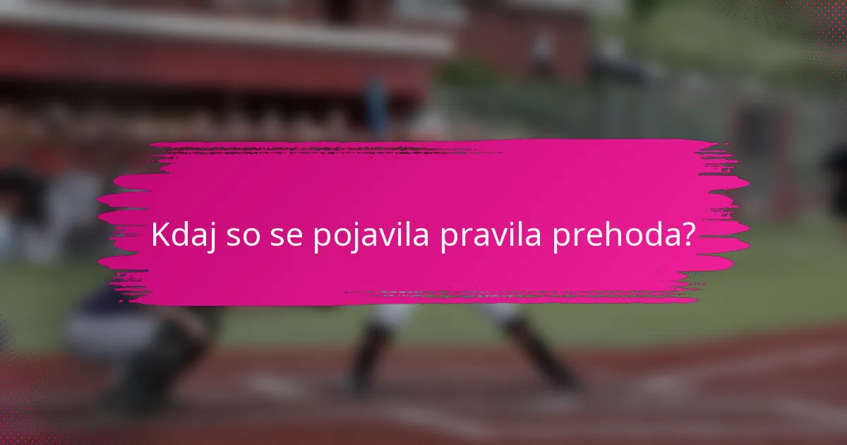 Kdaj so se pojavila pravila prehoda?